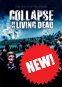 ����� ����� / ���� (Collapse / Collapse of the Living Dead)